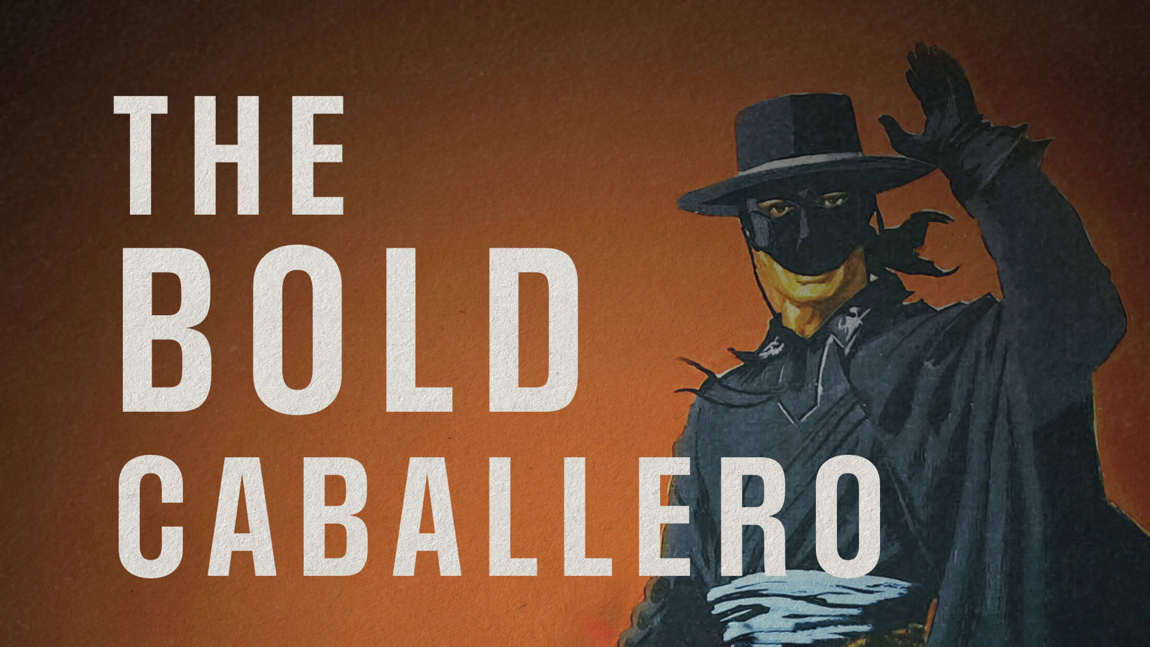 The Bold Caballero poster